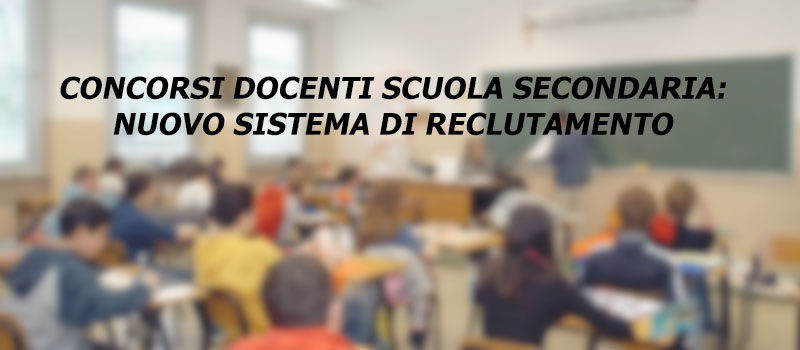 CONCORSI DOCENTI SCUOLA SECONDARIA