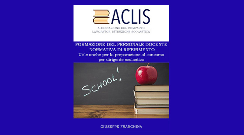 Formazione del personale docente normativa di riferimento, utile anche per la preparazione al concorso per dirigente scolastico