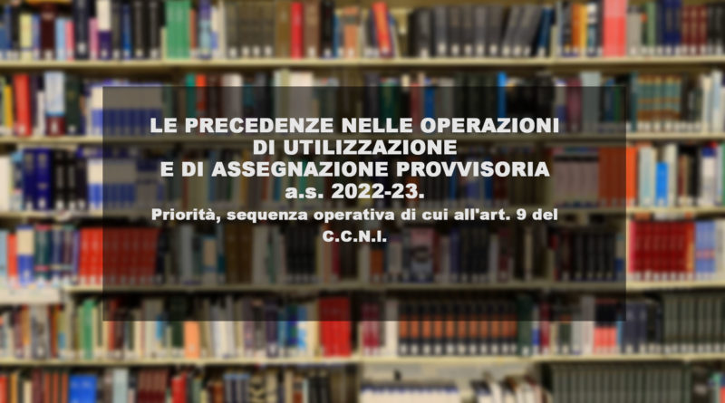 PRECEDENZE NELLE OPERAZIONI DI UTILIZZAZIONE E DI ASSEGNAZIONE