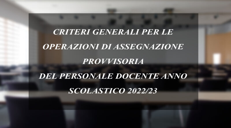 CRITERI GENERALI PER LE OPERAZIONI DI ASSEGNAZIONE PROVVISORIA