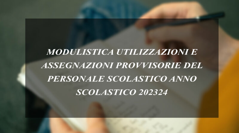 MODULISTICA UTILIZZAZIONI E ASSEGNAZIONI PROVVISORIE