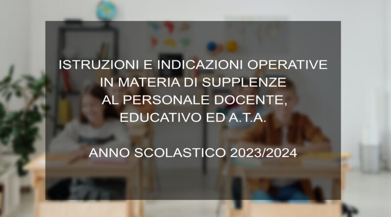 ISTRUZIONI E INDICAZIONI OPERATIVE IN MATERIA DI SUPPLENZE