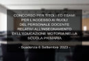 CONCORSO PER TITOLI ED ESAMI PER L’ACCESSO AI RUOLI DEL PERSONALE DOCENTE