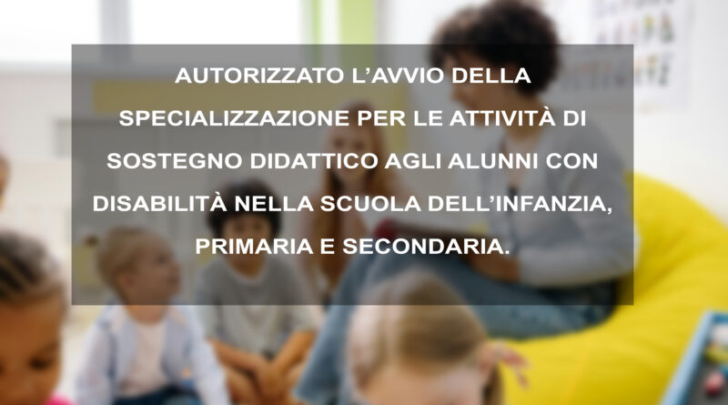 SPECIALIZZAZIONE PER LE ATTIVITÀ DI SOSTEGNO DIDATTICO