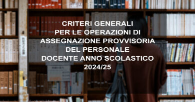 CRITERI GENERALI PER LE OPERAZIONI DI ASSEGNAZIONE PROVVISORIA DEL PERSONALE DOCENTE