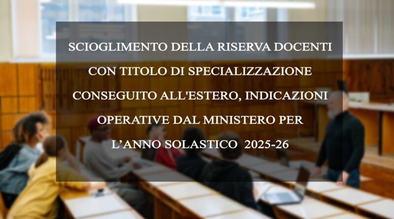 SCIOGLIMENTO DELLA RISERVA DOCENTI