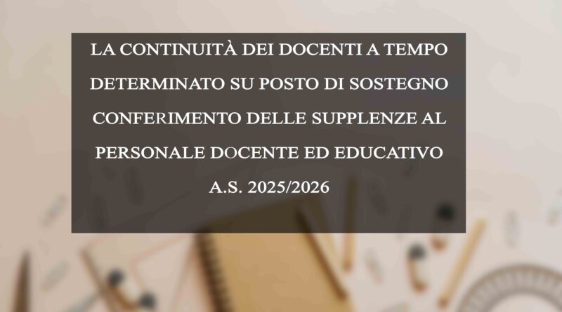LA CONTINUITÀ DEI DOCENTI A TEMPO DETERMINATO SU POSTO DI SOSTEGNO