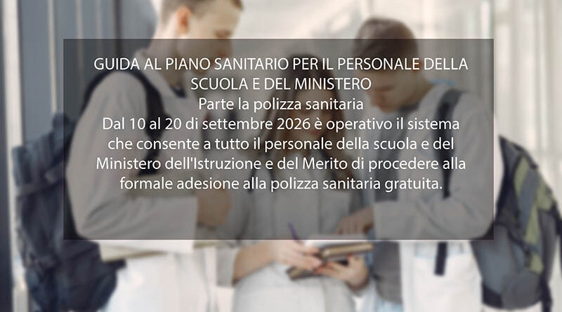 GUIDA AL PIANO SANITARIO PER IL PERSONALE DELLA SCUOLA E DEL MINISTERO PIANO SANITARIO PER IL PERSONALE DELLA SCUOLA E DEL MINISTERO